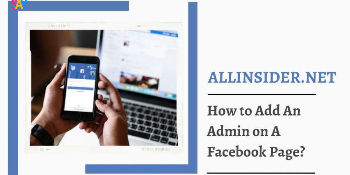 How to Add An Admin on A Facebook Page?