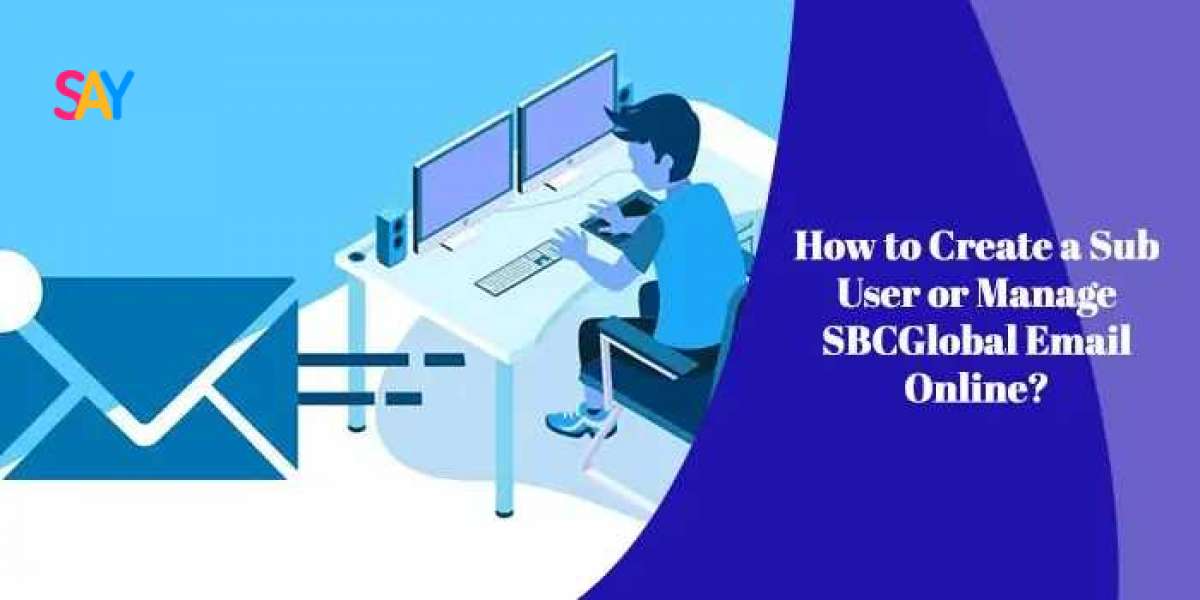 How to Create Sub Users in SBCGlobal