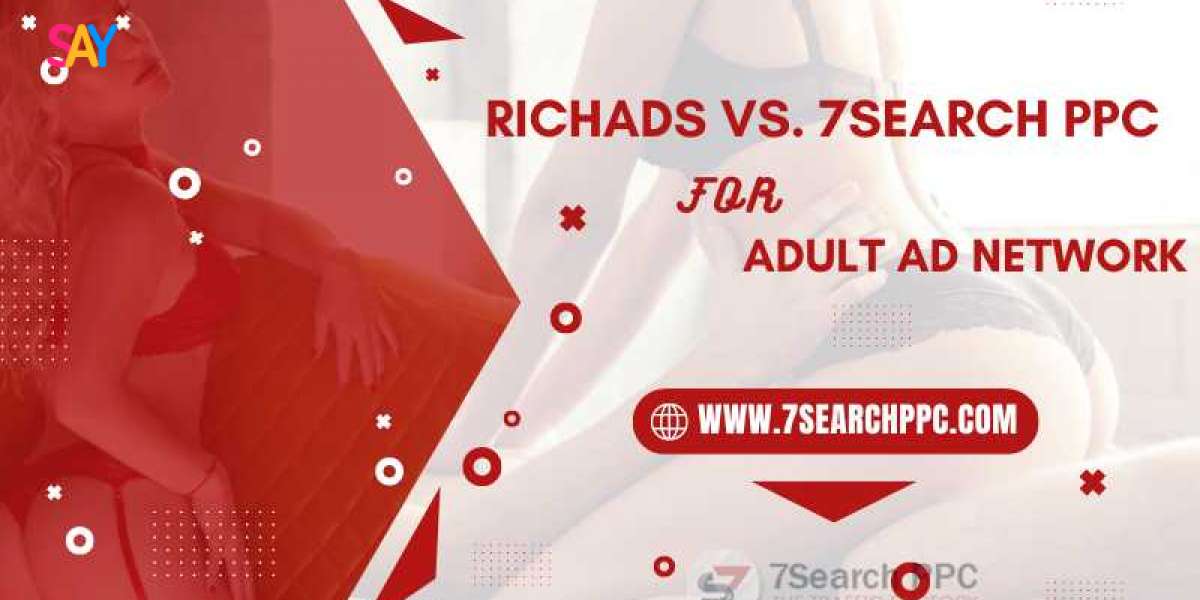 RichAds Vs. 7Search PPC For Adult PPC Ad Network