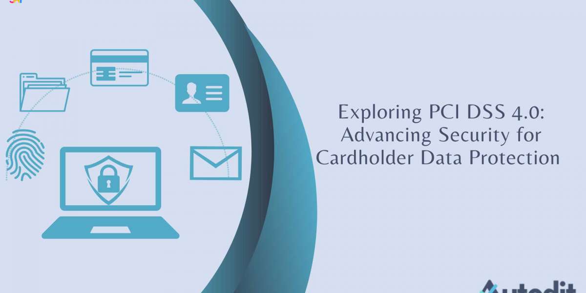 Exploring PCI DSS 4.0: Advancing Security for Cardholder Data Protection