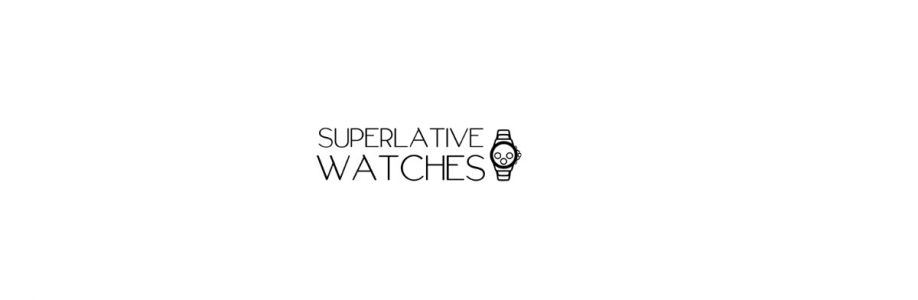 SUPERLATIVE WATCHES Cover Image