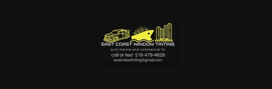 East Coast Window Tint Auto Marine and Commercial LLC Cover Image