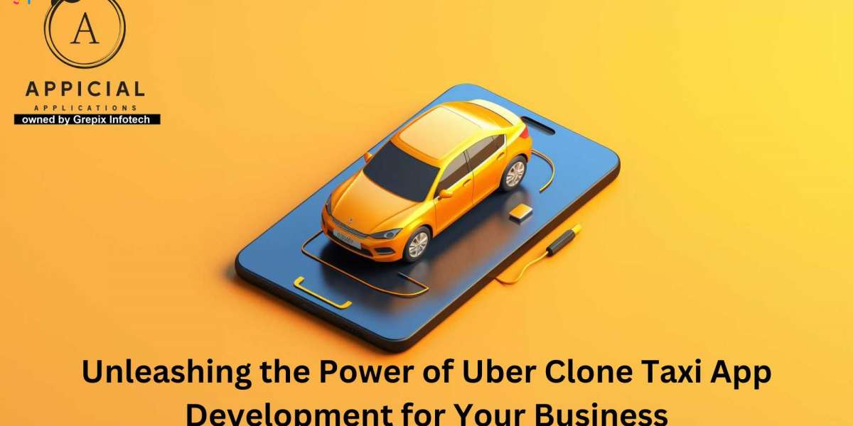 Unleashing the Power of Uber Clone Taxi App Development for Your Business