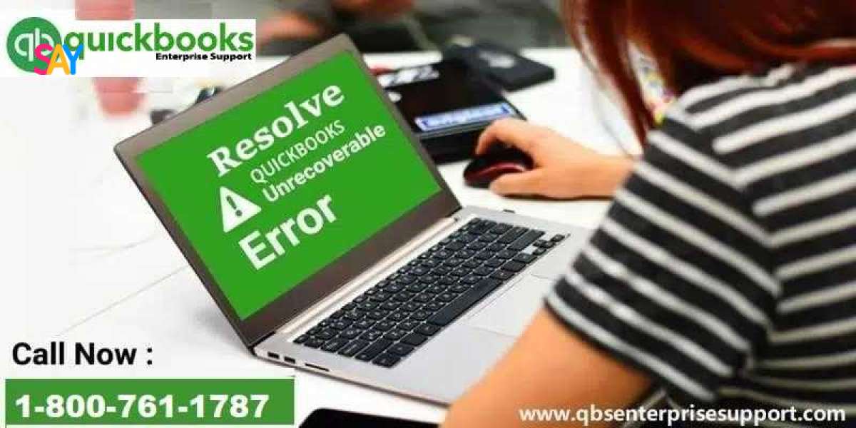 Expert Methods to Fix QuickBooks Unrecoverable Error (XXXXX XXXXX)