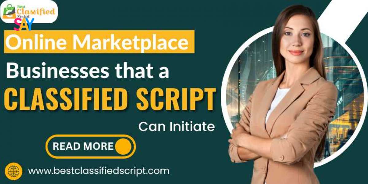 Online Marketplace Businesses that a Classified Script Can Initiate