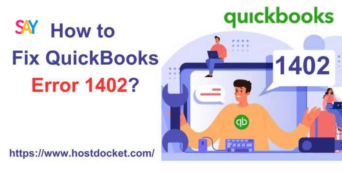 How to Rectify QuickBooks Error Code 1402?