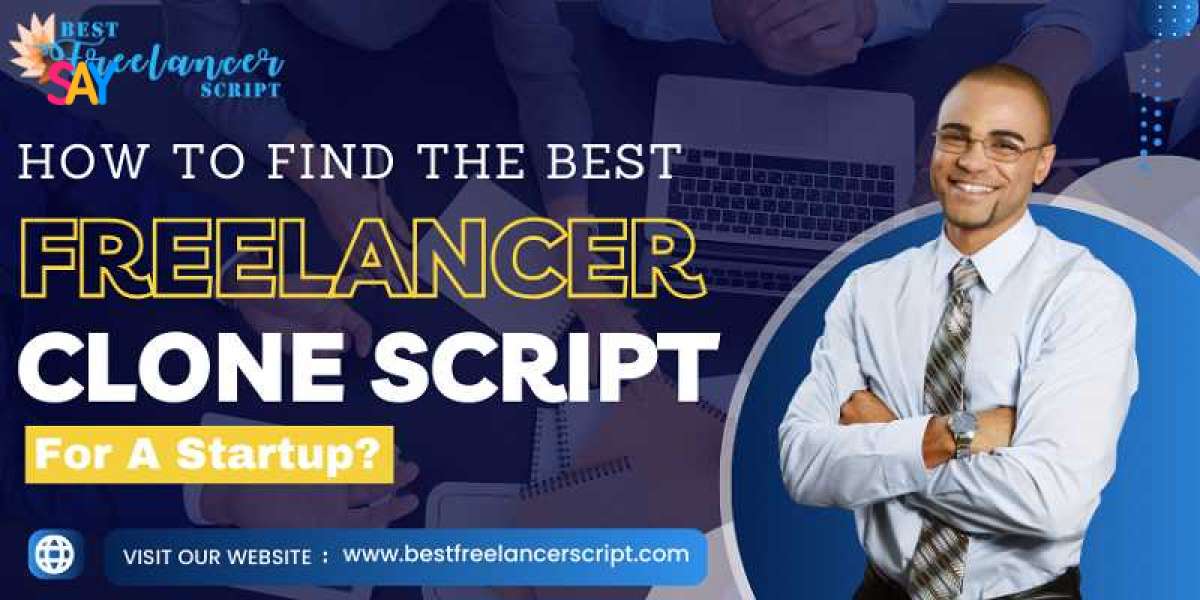How To Find The Best Freelancer Clone Script For A Startup?