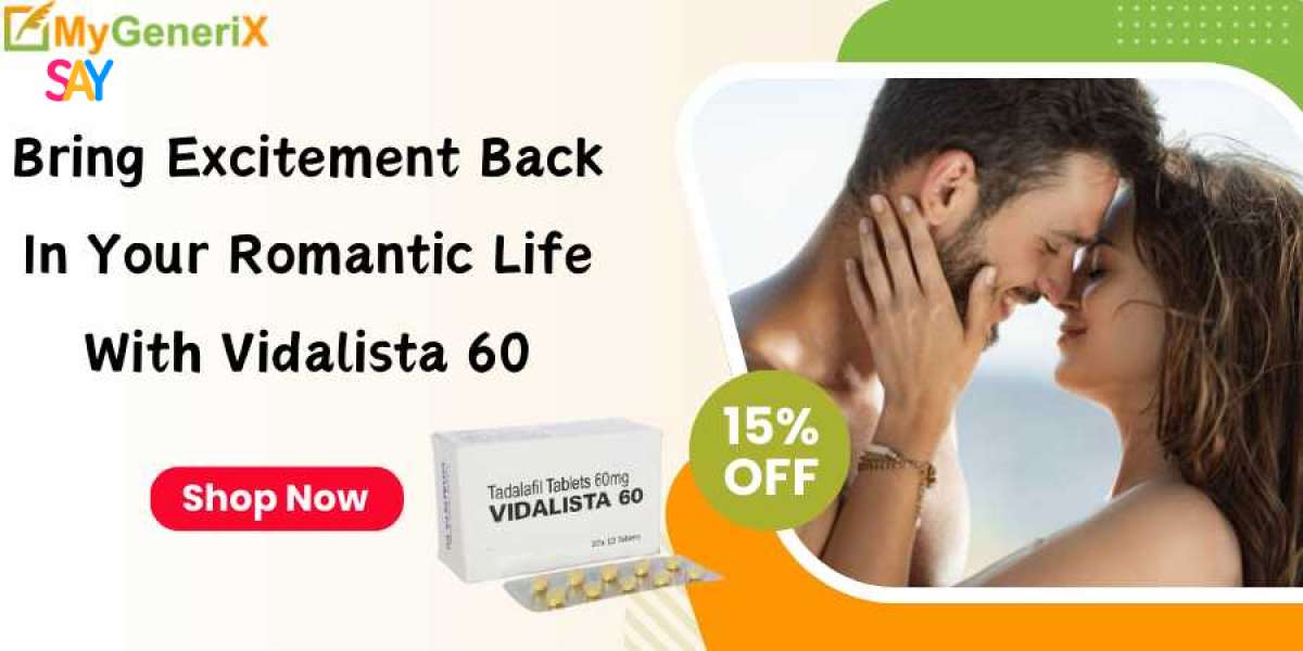 Vidalista 60 Tablet | Perfect Pill For Ed | Online