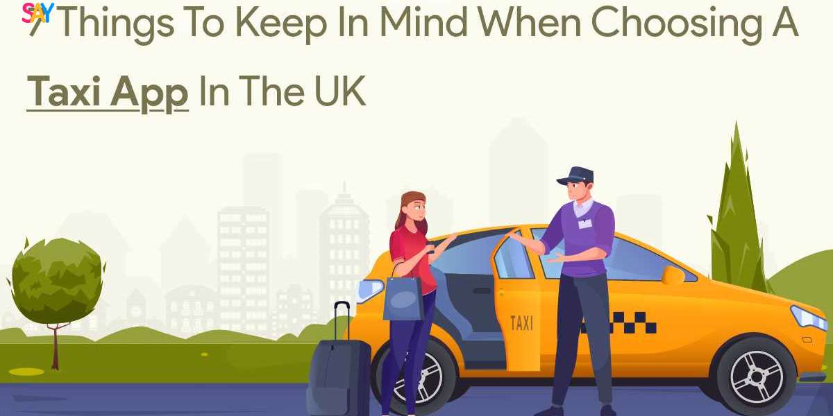 7 Things to Keep in Mind When Choosing a Taxi App in the UK