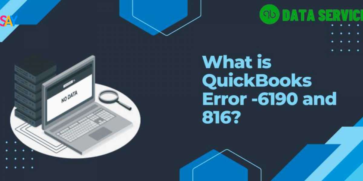 Understanding QuickBooks Error 6190, 816: A Comprehensive Guide