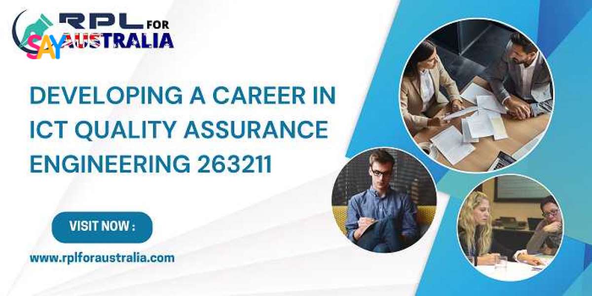 Developing a Career in ICT Quality Assurance Engineering 263211