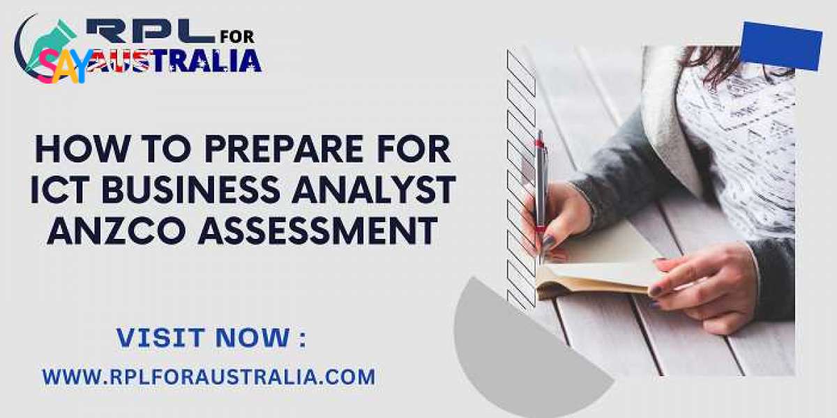How to Prepare for ICT Business Analyst ANZCO Assessment
