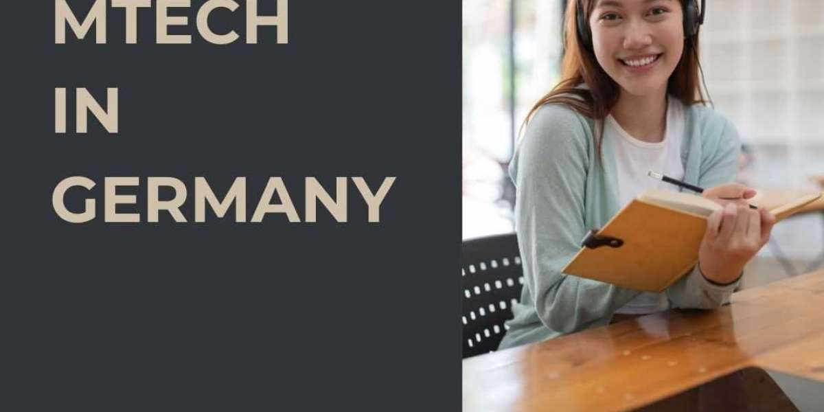 Top Reasons to Pursue MTech in Germany: A Comprehensive Guide for Indian Students