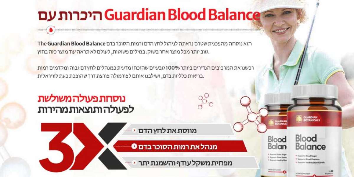 Guardian Blood Balance Israel: איזון סוכר טבעי ויעיל {2025}