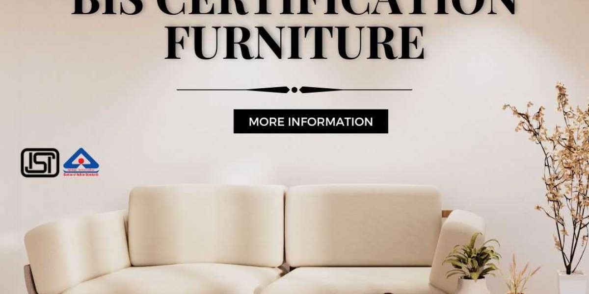 Fast-Track BIS Certification for Furniture with EVTL India