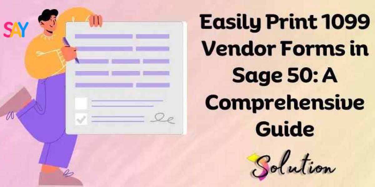 Print 1099 Forms in Sage 50: Easy Step-by-Step Guide
