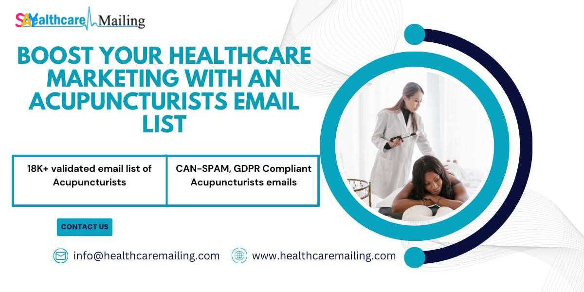 Boost Your Healthcare Marketing with an Acupuncturists Email List