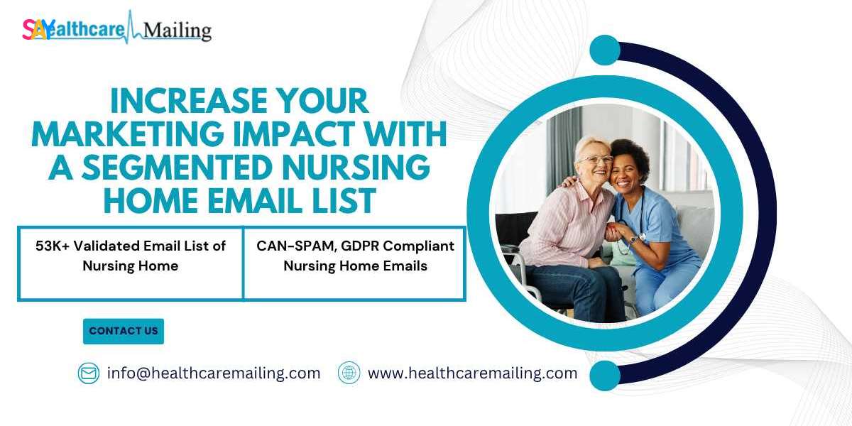 Increase Your Marketing Impact with a Segmented Nursing Home Email List