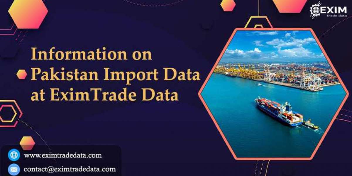 Information on Pakistan Import Data at Exim Trade Data