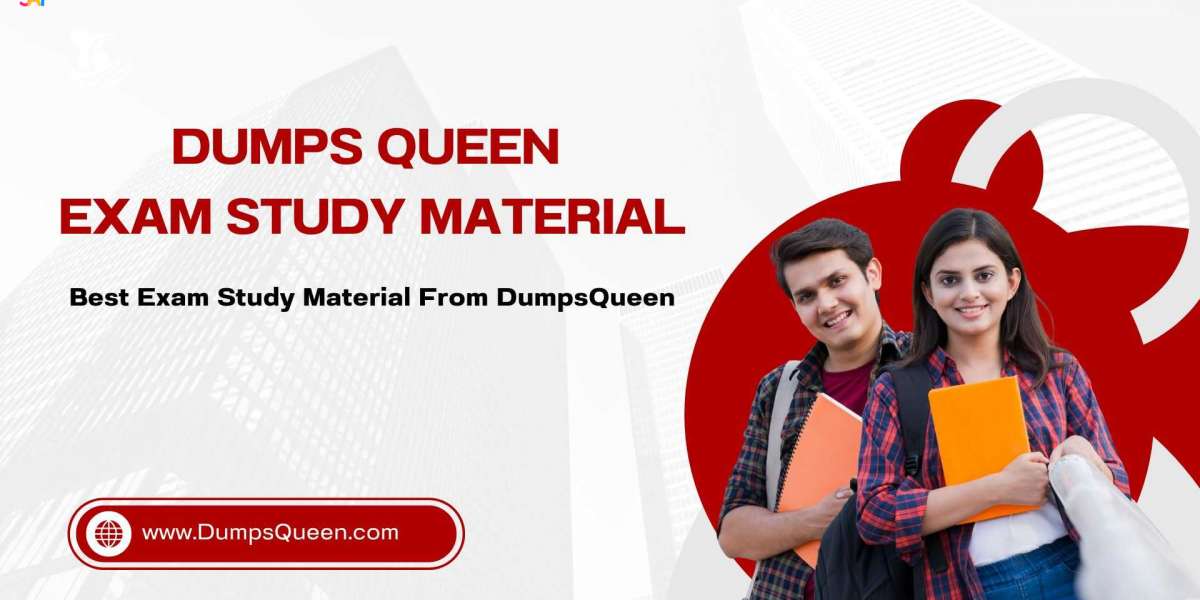 Crush Your Exam Goals with Dumps Queen Study Resources from DumpsQueen