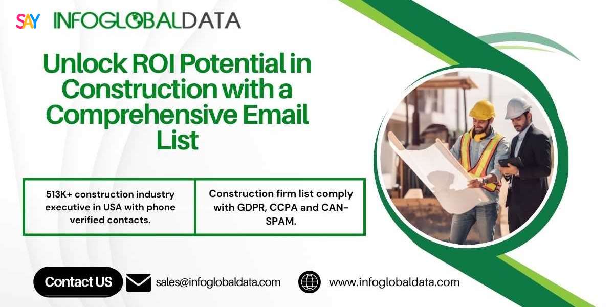 Unlock ROI Potential in Construction with a Comprehensive Email List