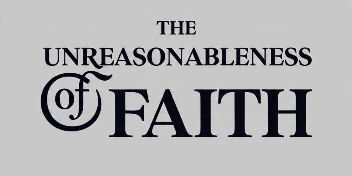 Is Unreasonableness of Faith the Key to Spiritual Growth? Exploring Leroy Rasberry’s Perspective