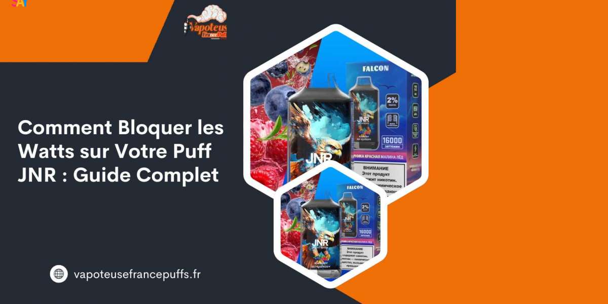 Comment Bloquer les Watts sur Votre Puff JNR : Guide Complet