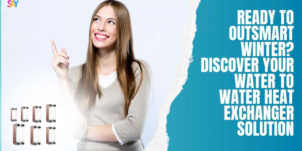 Ready to Outsmart Winter? Discover Your Water to Water Heat Exchanger Solution